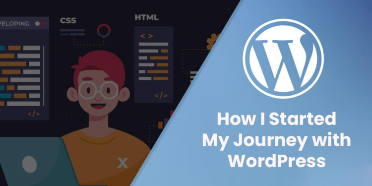How I Started My Journey with WordPress.
